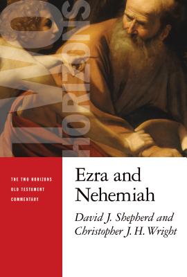 Ezra and Nehemiah - David J. Shepherd