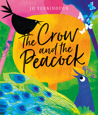 The Crow and the Peacock - Jo Fernihough