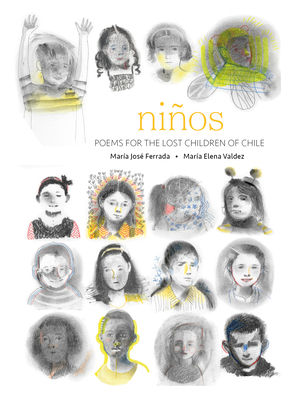 Ni�os: Poems for the Lost Children of Chile - Mar�a Jos� Ferrada