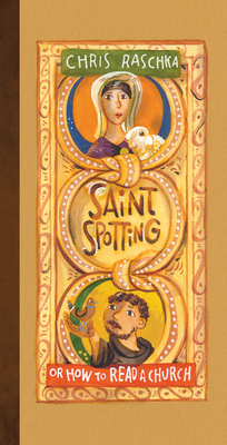 Saint Spotting - Chris Raschka