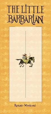 The Little Barbarian - Renato Moriconi