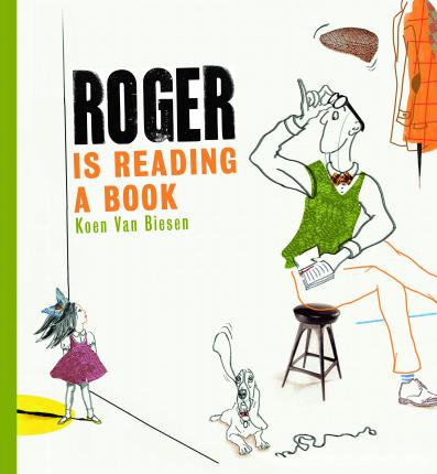 Roger Is Reading a Book - Koen Van Biesen