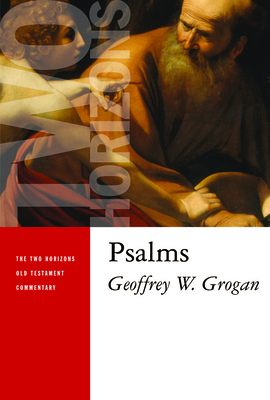 Psalms - Geoffrey W. Grogan