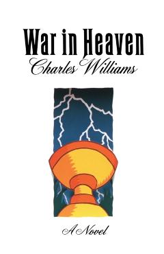 Coperta cărții 'War in Heaven (Revised) - Charles Williams'