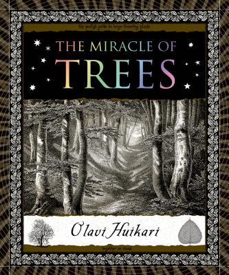 The Miracle of Trees - Olavi Huikari