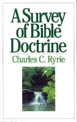 A Survey of Bible Doctrine - Charles C. Ryrie