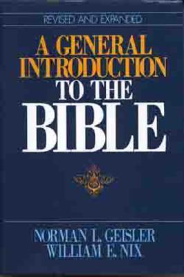 A General Introduction to the Bible - Norman L. Geisler