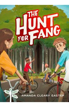 Poza produsului The Hunt for Fang: Tree Street Kids (Book 2) - Amanda Cleary Eastep