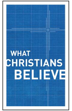 Coperta cărții 'What Christians Believe - Moody Publishers'