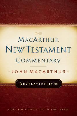 Revelation 12-22 - John Macarthur
