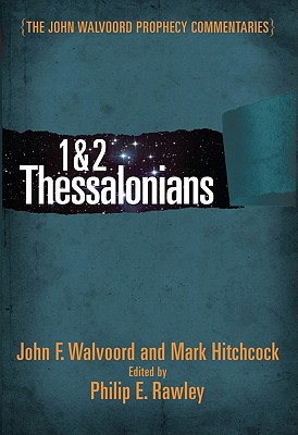 1 & 2 Thessalonians - John F. Walvoord