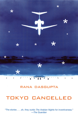 Tokyo Cancelled - Rana Dasgupta