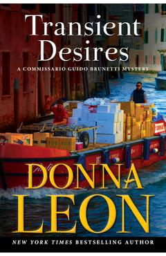 Coperta cărții 'Transient Desires: A Commissario Guido Brunetti Mystery - Donna Leon'