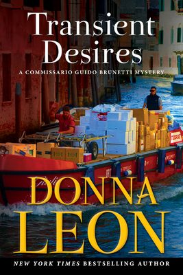 Transient Desires: A Commissario Guido Brunetti Mystery - Donna Leon