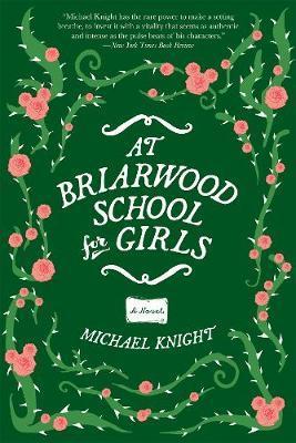 At Briarwood School for Girls - Michael Knight