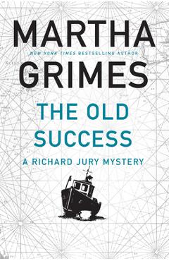 Coperta cărții 'The Old Success - Martha Grimes'