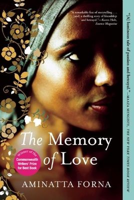 The Memory of Love - Aminatta Forna