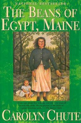 The Beans of Egypt, Maine - Carolyn Chute