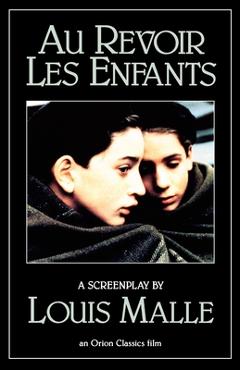 Coperta cărții 'Au Revoir Les Enfants - Louis Malle'