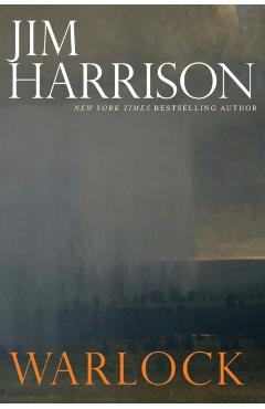 Warlock - Jim Harrison