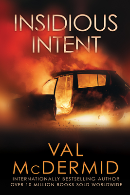 Insidious Intent - Val Mcdermid