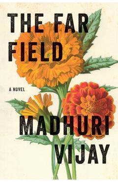 Coperta cărții 'The Far Field - Madhuri Vijay'