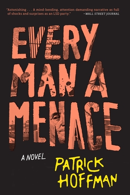 Every Man a Menace - Patrick Hoffman