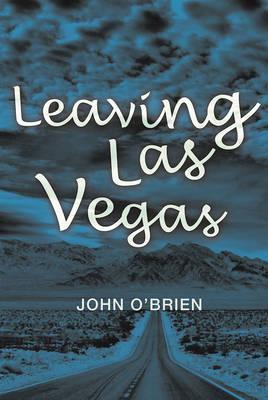 Leaving Las Vegas - John O'brien
