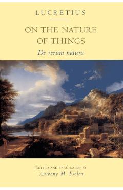 On the Nature of Things: de Rerum Natura - Lucretius