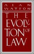 The Evolution of Law - Alan Watson