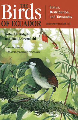 The Birds of Ecuador: Field Guide - Robert S. Ridgely