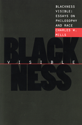Blackness Visible - Charles W. Mills
