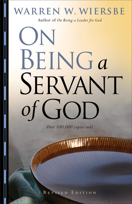 On Being a Servant of God - Warren W. Wiersbe
