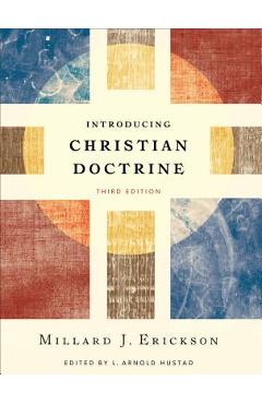 Coperta cărții 'Introducing Christian Doctrine - Millard J. Erickson'
