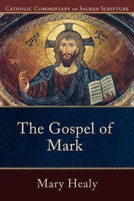 The Gospel of Mark - Mary Healy