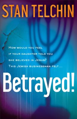 Betrayed! - Stan Telchin