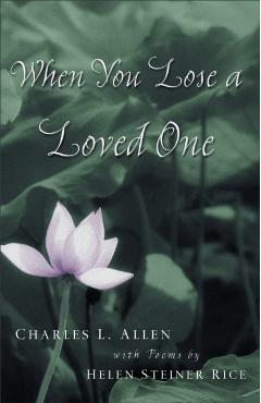 When You Lose a Loved One - Charles L. Allen