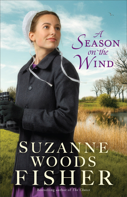 A Season on the Wind - Suzanne Woods Fisher