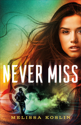 Never Miss - Melissa Koslin