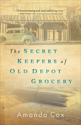 The Secret Keepers of Old Depot Grocery - Amanda Cox