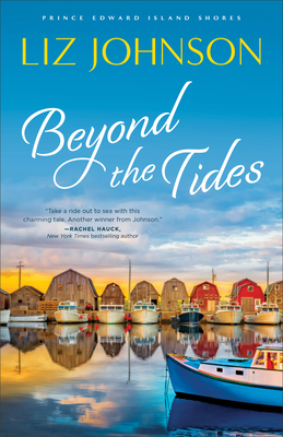 Beyond the Tides - Liz Johnson