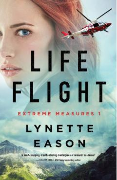 Life Flight - Lynette Eason