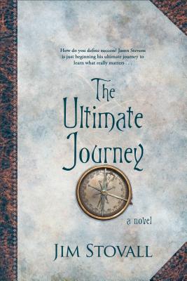 The Ultimate Journey - Jim Stovall