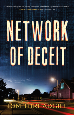 Network of Deceit - Tom Threadgill