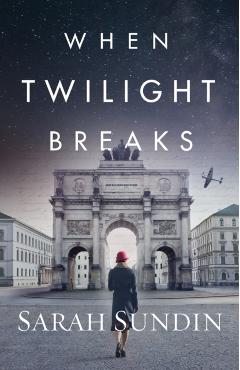 When Twilight Breaks - Sarah Sundin