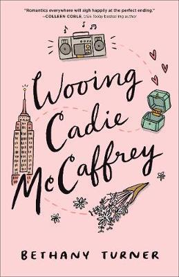 Wooing Cadie McCaffrey - Bethany Turner