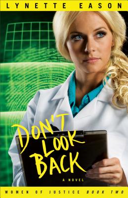 Don't Look Back - Lynette Eason