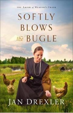 Poza produsului Softly Blows the Bugle - Jan Drexler