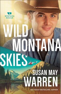 Wild Montana Skies - Susan May Warren