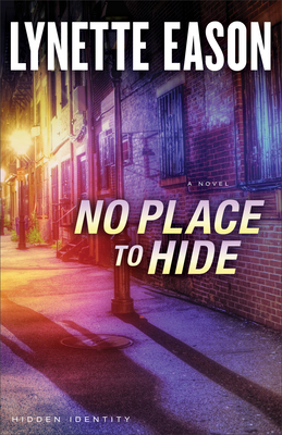 No Place to Hide - Lynette Eason